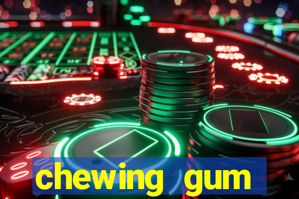 chewing gum assistir online